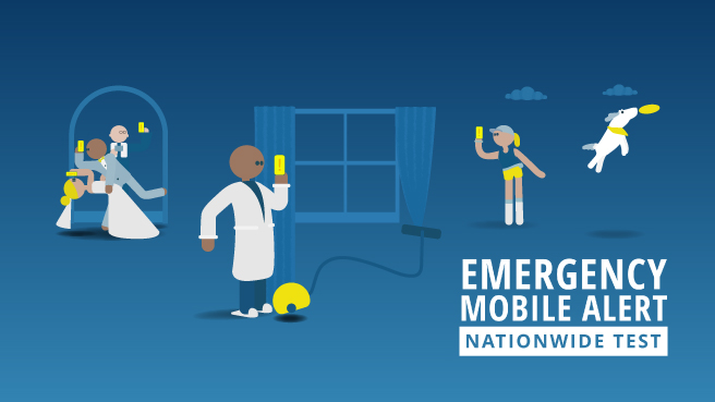 People stopping their wedding, vacumming and playing with their dog to check their phones for an Alert. Text reads Emergency Mobile Alert Nationwide Test